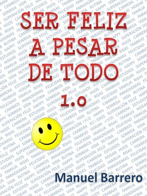 cover image of Ser Feliz a Pesar de Todo